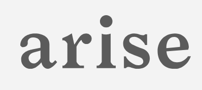 Arise